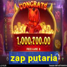 zap putaria